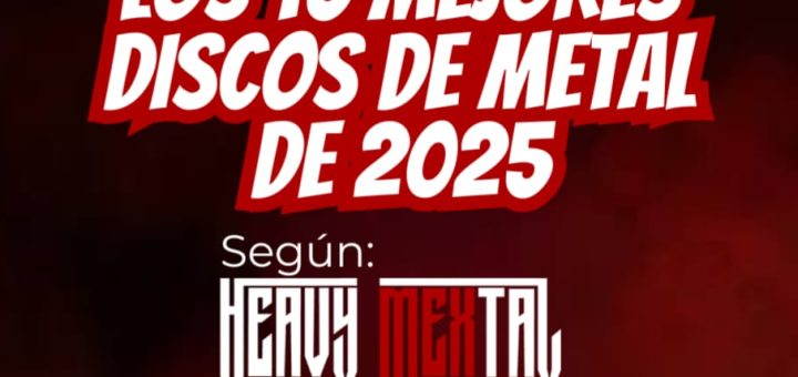 Estos son los mejores 15 discos de metal de 2025 › Heavy Mextal