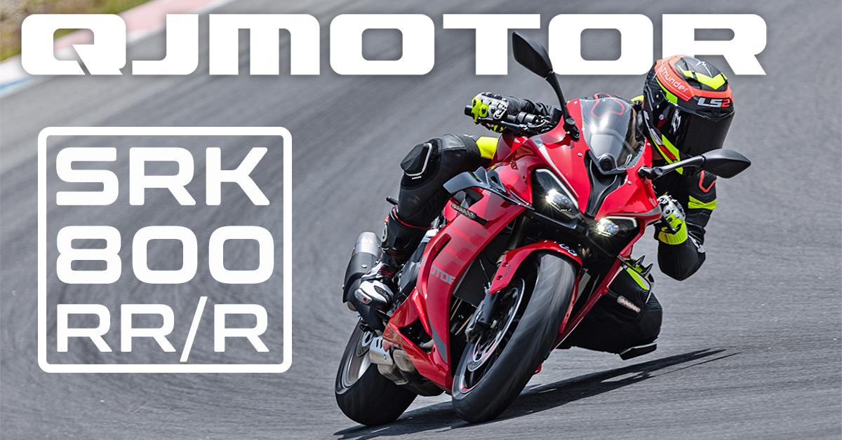 Prueba QJMOTOR SRK 800 RR y R: La Revolución Tetracilíndrica China a Examen